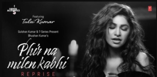 Phir Na Milen Kabhi Reprise Song Lyrics