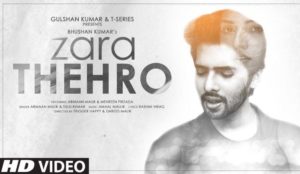 Zara Thehro Song Lyrics