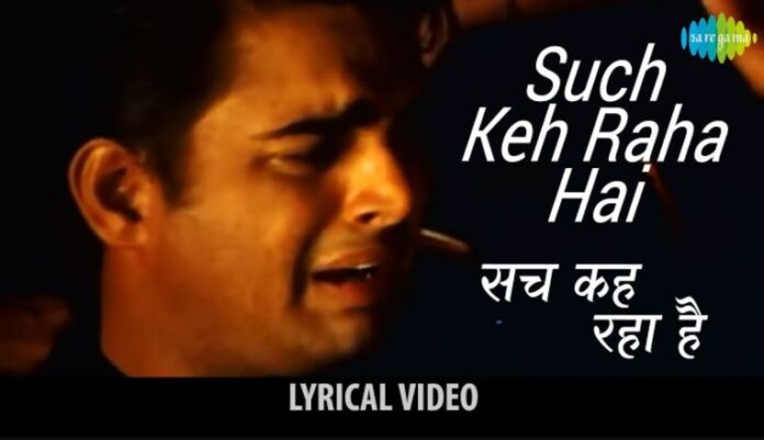 Sach Keh Raha Hai Deewana Song Lyrics