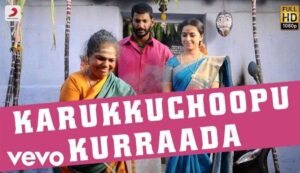 Karuku Choopu Kurroda Song Lyrics