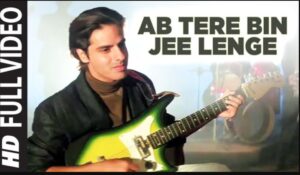 Ab Tere Bin Jee Lenge Hum Song Lyrics