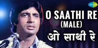 O Saathi Re Song Lyrics