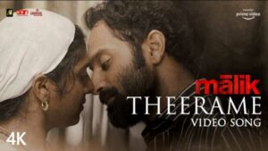 Theerame Mailk Movie Song Lyrics
