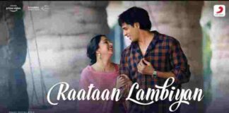 Raataan Lambiyan Song Lyrics