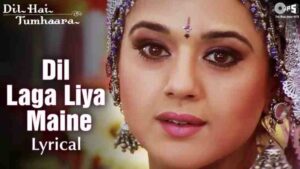 Dil Laga Liya Lyrics