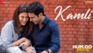 Kamli Song Lyrics