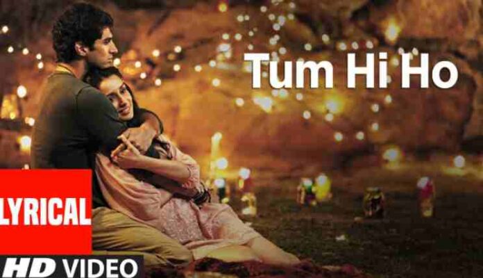 Tum Hi Ho Song Lyrics