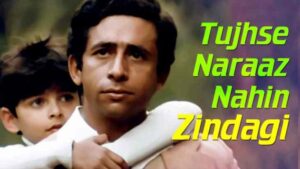 Tujhse Naraz Nahi Zindagi Song Lyrics