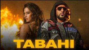 Badshah Tabahi Lyrics