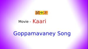Goppamavaney Song Lyrics