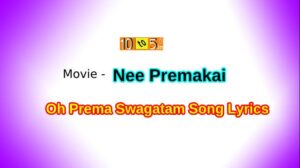 Oh Prema Swagatam Song Lyrics