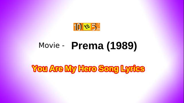 You Are My Hero Telugu Song Lyrics