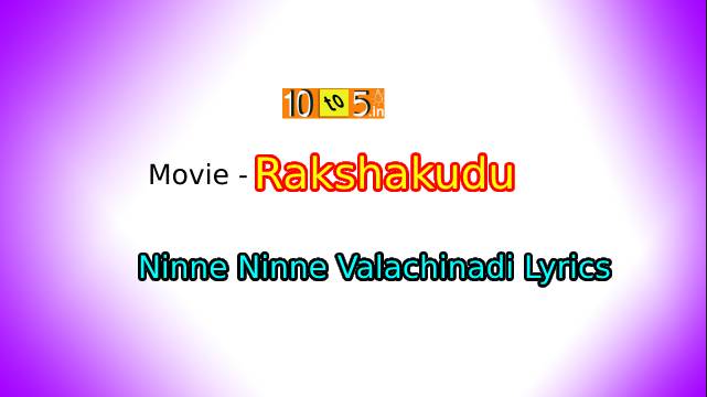 Ninne Ninne Valachinadi Song Lyrics