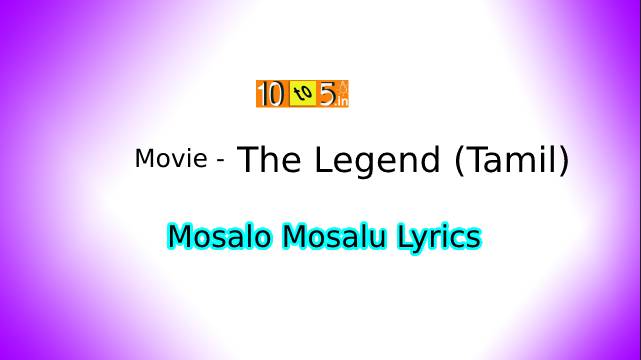 Mosalo Mosalu Song Lyrics