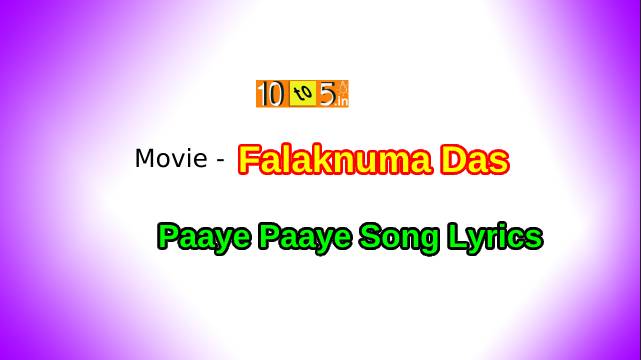 Paye Paye Song Lyrics