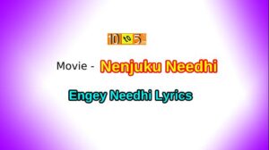 Engey Needhi Lyrics