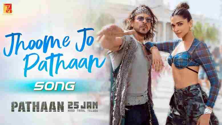 Jhoome Jo Pathaan Lyrics